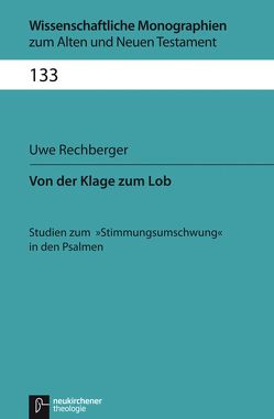 Von der Klage zum Lob von Breytenbach,  Jan Cillers Cillers, Janowski,  Bernd, Kratz,  Reinhard Gregor, Lichtenberger,  Hermann, Rechberger,  Uwe