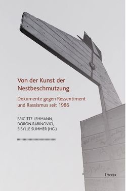 Von der Kunst der Nestbeschmutzung von Jelinek,  Elfriede, Lehmann,  Brigitte, Rabinovici,  Doron, Summer,  Sibylle