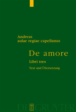 Von der Liebe von Andreas Capellanus, Knapp,  Fritz Peter