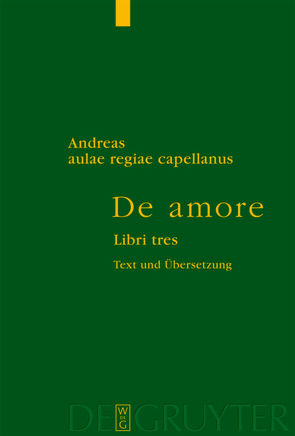 Von der Liebe von Andreas Capellanus, Knapp,  Fritz Peter