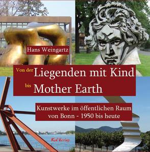 Von der Liegenden mit Kind bis Mother Earth von Weingartz,  Hans