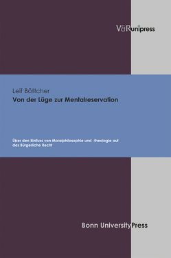 Von der Lüge zur Mentalreservation von Böttcher,  Leif