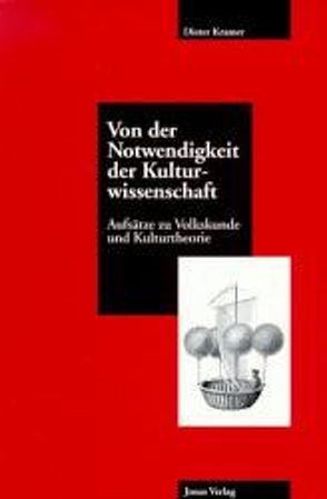 Von der Notwendigkeit der Kulturwissenschaft von Kramer,  Dieter