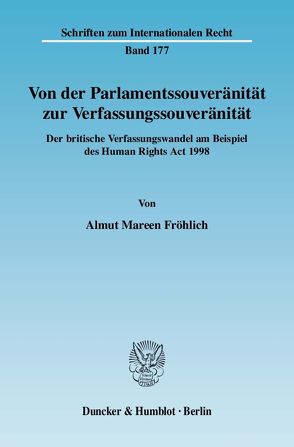 Von der Parlamentssouveränität zur Verfassungssouveränität. von Fröhlich,  Almut Mareen