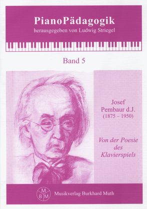 Von der Poesie des Klavierspiels von Pembaur,  Joseph, Striegel,  Ludwig