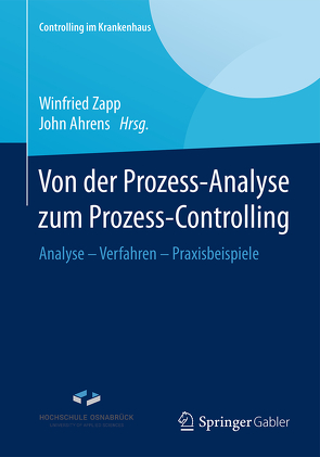 Von der Prozess-Analyse zum Prozess-Controlling von Ahrens,  John, Zapp,  Winfried