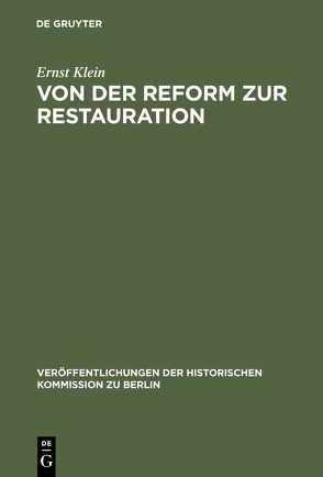 Von der Reform zur Restauration von Klein,  Ernst