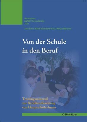 Von der Schule in den Beruf von Marquard,  Markus, Schabacker-Bock,  Marlis