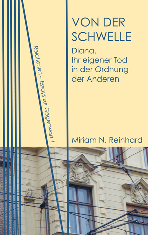 Von der Schwelle von Reinhard,  Miriam N.