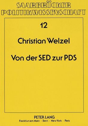 Von der SED zur PDS von Welzel,  Christian