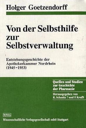 Von der Selbsthilfe zur Selbstverwaltung von Goetzendorff,  Holger, Krafft,  Fritz