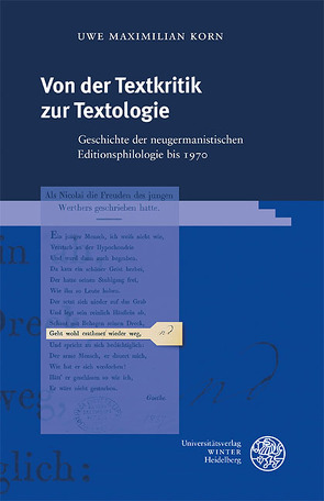 Von der Textkritik zur Textologie von Korn,  Uwe Maximilian