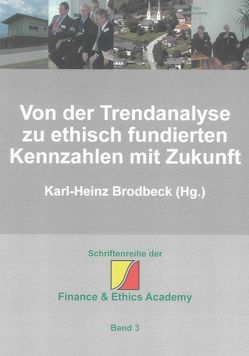 Von der Trendanalyse zu ethisch fundierten Kennzahlen mit Zukunft von Brodbeck,  Karl H