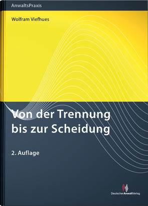 Von der Trennung bis zur Scheidung von Viefhues,  Wolfram