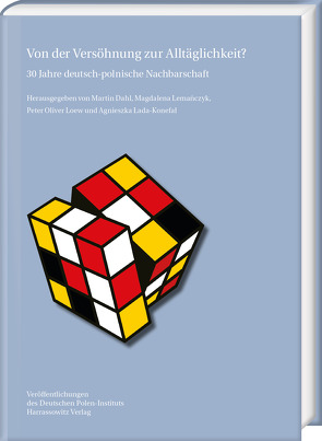 Von der Versöhnung zur Alltäglichkeit? von Dahl,  Martin, Lemanczyk,  Magdalena, Loew,  Peter Oliver, Łada-Konefał,  Agnieszka