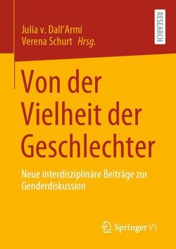 Von der Vielheit der Geschlechter von Schurt,  Verena, v. Dall'Armi,  Julia