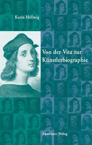 Von der Vita zur Künstlerbiographie von Hellwig,  Karin