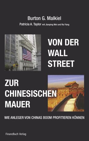 Von der Wall Street zur Chinesischen Mauer von Malkiel,  Burton G.