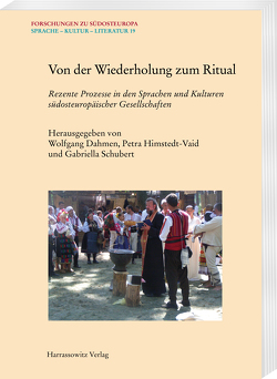 Von der Wiederholung zum Ritual von Dahmen,  Wolfgang, Himstedt-Vaid,  Petra, Schubert,  Gabriella