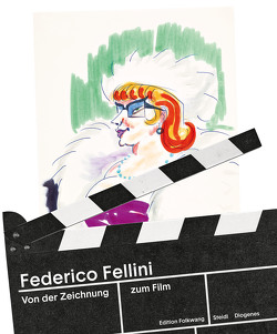 Von der Zeichnung zum Film von Fellini,  Federico