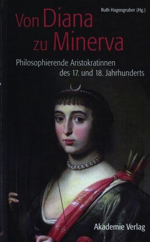 Von Diana zu Minerva von Hagengruber,  Ruth, Rodrigues,  Ana