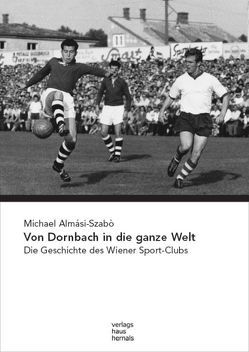 Von Dornbach in die ganze Welt von Almasi-Szabo,  Michael