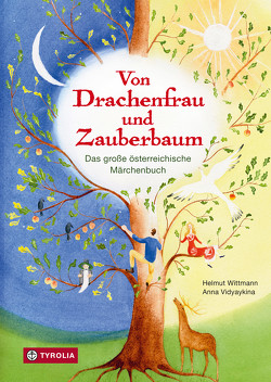 Von Drachenfrau und Zauberbaum von Vidyaykina,  Anna, Wittmann,  Helmut