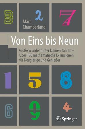 Von Eins bis Neun – Große Wunder hinter kleinen Zahlen von Basler,  Michael, Chamberland,  Marc