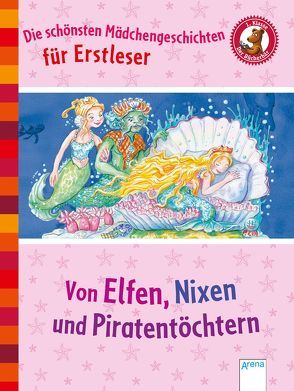 Von Elfen, Nixen und Piraten von Dierks,  Martina, Kaup,  Ulrike, Probst,  Petra, Schindler,  Nina, Straßmann,  Kirsten, Wieker,  Katharina