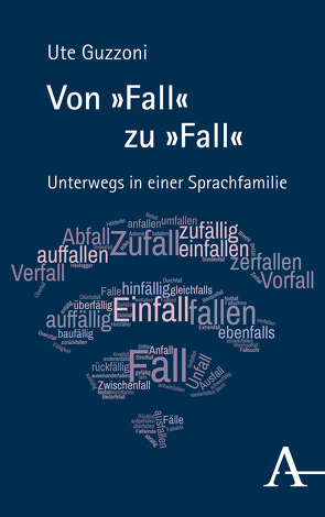 Von »Fall« zu »Fall« von Guzzoni,  Ute