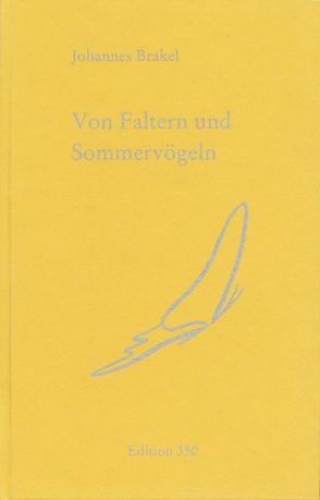 Von Faltern und Sommervögeln von Brakel,  Johannes, Decker,  Thomas