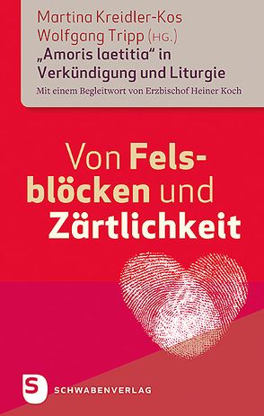 Von Felsblöcken und Zärtlichkeit von Kreidler-Kos,  Martina, Tripp,  Wolfgang