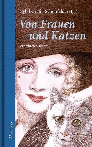 Von Frauen und Katzen von Glasauer,  Willi, Gräfin Schönfeldt,  Sybil