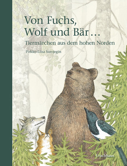 Von Fuchs, Wolf und Bär … von Kritzokat,  Elina, Surojegin,  Pirkko-Liisa