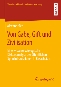 Von Gabe, Gift und Zivilisation von Ten,  Alexandr