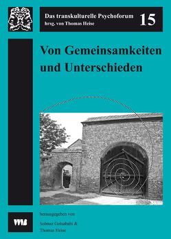 Von Gemeinsamkeiten und Unterschieden von Golsabahi,  Solmaz, Heise,  Thomas