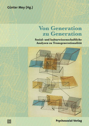 Von Generation zu Generation von Mey,  Günter