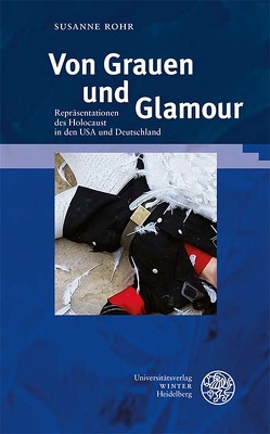 Von Grauen und Glamour von Rohr,  Susanne