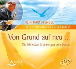 Von Grund auf neu … von Stengel,  Reinhard