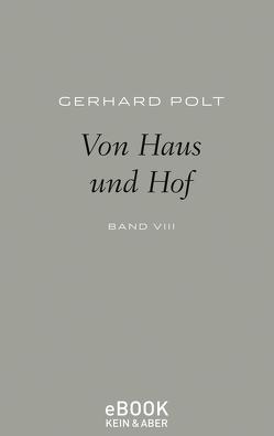 Von Haus und Hof von Polt,  Gerhard