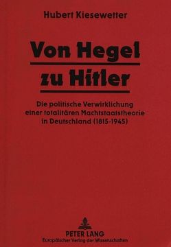 Von Hegel zu Hitler von Kiesewetter,  Hubert