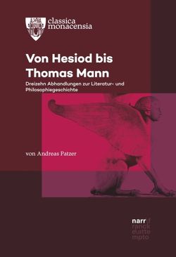 Von Hesiod bis Thomas Mann von Patzer,  Andreas