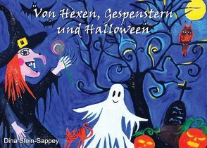 Von Hexen, Gespenstern und Halloween von Stein-Sappey,  Dina