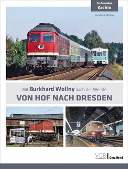 Von Hof nach Dresden von Kuom,  Hermann, Risch,  Karsten, Wollny,  Burkhard