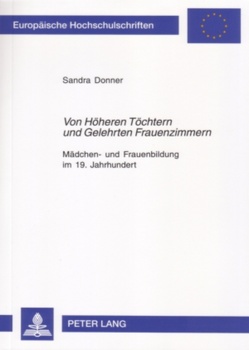 «Von Höheren Töchtern und Gelehrten Frauenzimmern» von Donner,  Sandra