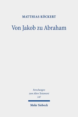 Von Jakob zu Abraham von Köckert,  Matthias