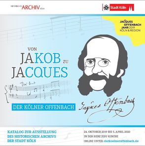 Von Jakob zu Jacques – Der Kölner Offenbach von Esser,  Niclas, Schmidt-Czaia,  Bettina