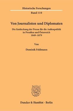 Von Journalisten und Diplomaten. von Feldmann,  Dominik