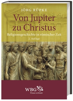 Von Jupiter zu Christus von Rüpke,  Jörg