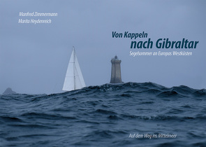 Von Kappeln nach Gibraltar von Heydenreich,  Marita, Zimmermann,  Manfred